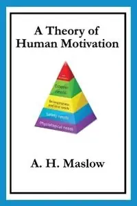 A Theory of Human Motivation